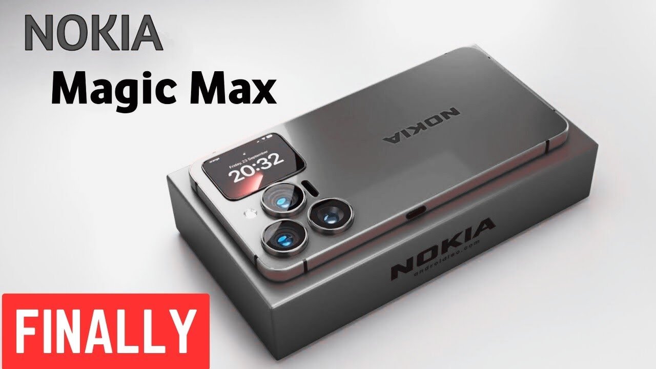 अमेजिंग कैमरा कॉलिटी और 7500mha बैटरी के साथ launch हुआ Nokia Magic Max smartphone